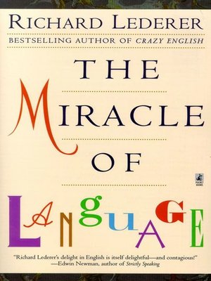 cover image of The Miracle of Language